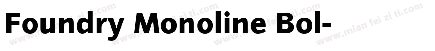 Foundry Monoline Bol字体转换